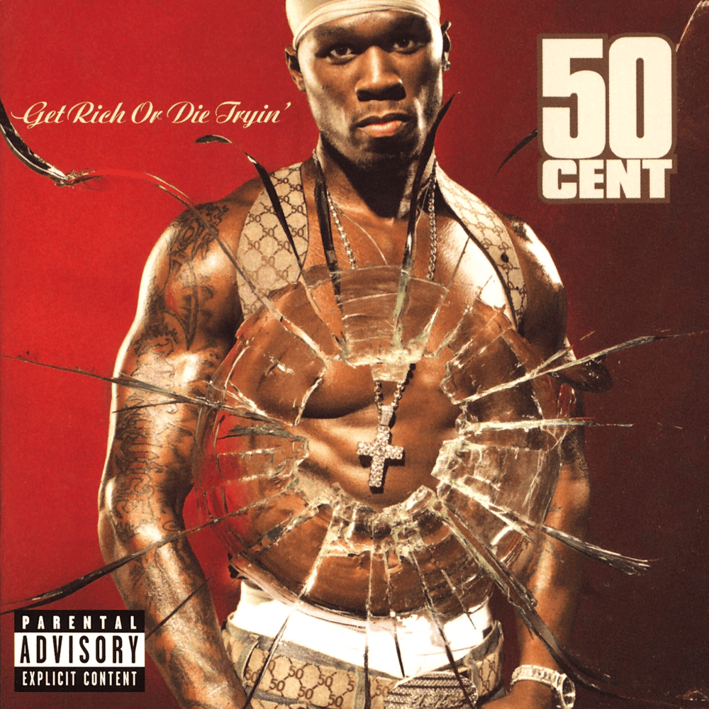 Get Rich Or Die Tryin' [ Explicit Version ]